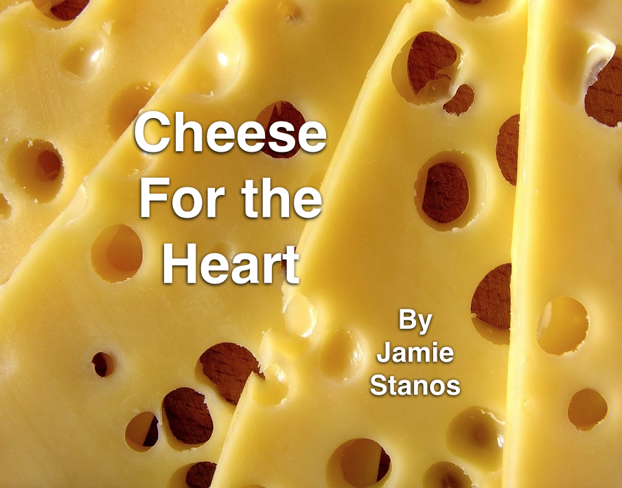 Cheese For the Heart Jamie Stanos's Dialysis & Cardiology Blog